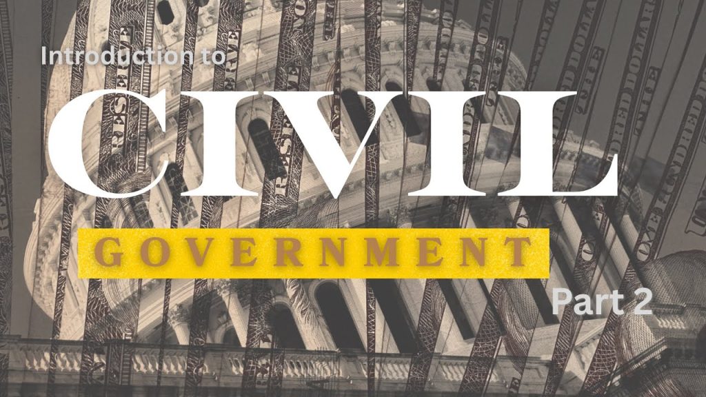 Introduction to Civil Government (Colossians 1:16-17) – JP Mercado