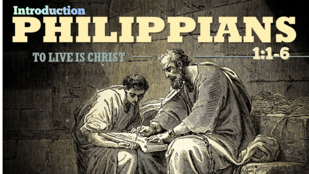 Introduction to Philippians by Juan Pablo Mercado – Philippians 1:1-6