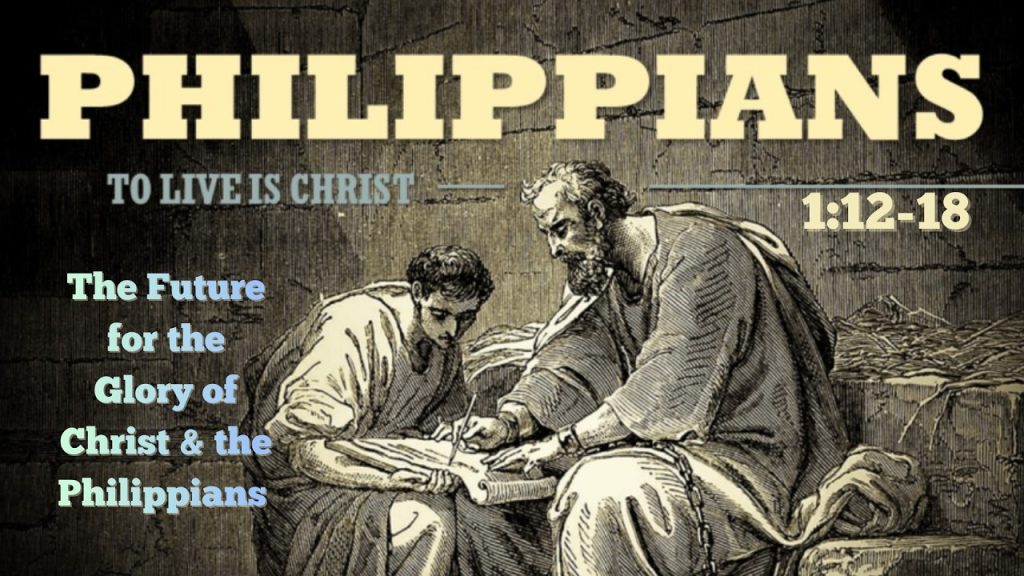 The Future for the Glory of Christ and the Philippians – Phil. 1:18b-26 – by Juan Pablo Mercado