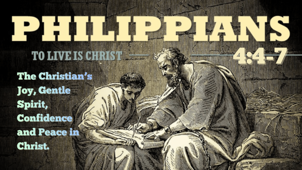 The Christian’s Joy, Gentle Spirit, Confidence, and Peace in Christ